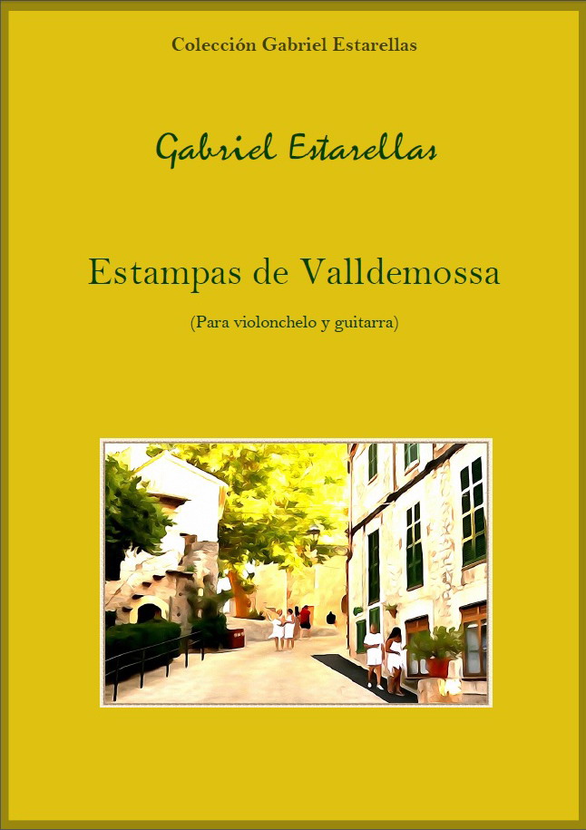 «Estampas de Valldemosa»<br>(Violonchelo y guitarra)