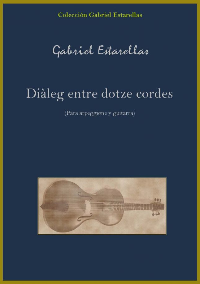 «Diàleg entre dotze cordes»<br>(Arpeggione y guitarra)