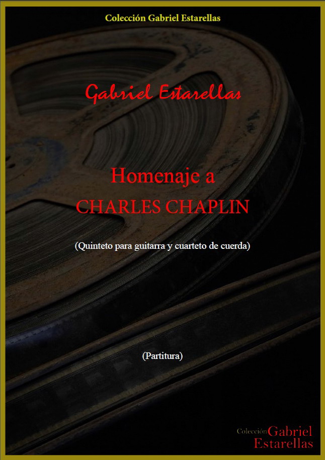 «Homenaje a Charles Chaplin»<br>(Guitarra y cuarteto de cuerda)